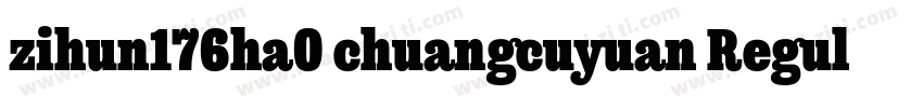 zihun176ha0 chuangcuyuan Regularzih字体转换